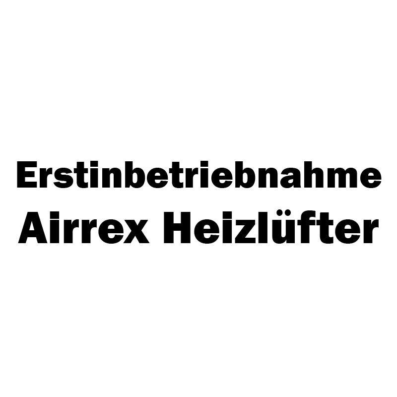 8-10 Std. Einbrennen des AIRREX Heizlüfters + Erstinbetriebnahme | Heizlüfter komplett Einsatzbereit erhalten!